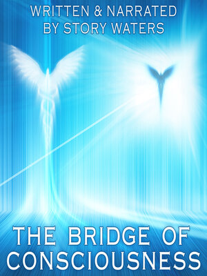 cover image of The Bridge of Consciousness